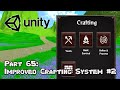 3D Survival Game Tutorial | Unity | Part 65 - Improved Crafting System #2