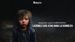 3 SEPTEMBRIE 2023 | Lacrimile care ating inima Lui Dumnezeu | Mesaj: Florin Ianovici