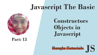 Constructors object in javascript | Javascript Bangla Tutorials