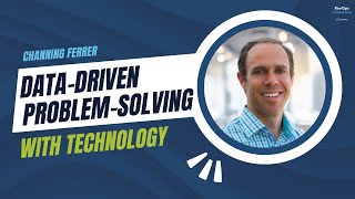 26 | Data-Driven Problem-Solving with Technology | Channing Ferrer