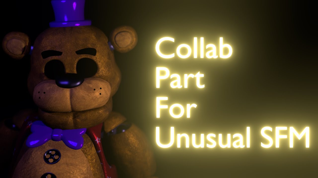 [Blender|FNaF] Collab Part For Unusual SFM - YouTube