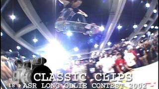 Skateboard Long Ollie Contest Classic Events #8 ASR Long Beach Andrew Reynolds