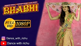 BHABHI (Full Video) Ajay Hooda | Sandeep Surila, Kanchan | Daizy | New Haryanvi Songs Harayanvi 2022