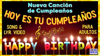 Canción de Cumpleaños para adultos ❤️NEW Feliz ”Cumpleaños Feliz“ Song Español Birthday Song Spanish