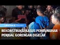 Rekonstruksi Kasus Pembunuhan Penjual Gorengan Digelar | Liputan 6 Padang