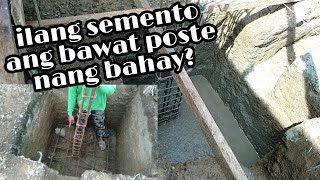 ILANG SEMENTO BA DAPAT SA BAWAT POSTE NA PUNDASYON NANG BAHAY ang ibubuhos?