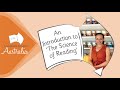 An Introduction to The Science of Reading