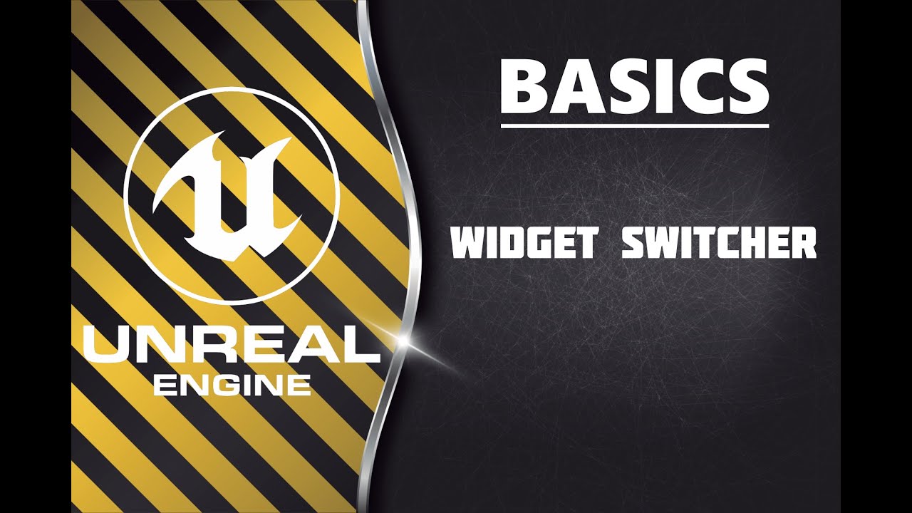 Unreal Engine Basics Widgetswitcher Youtube Unreal Engine Basics Widgetswitcher Youtube