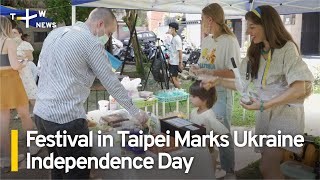 Festival in Taipei Marks Ukraine Independence Day