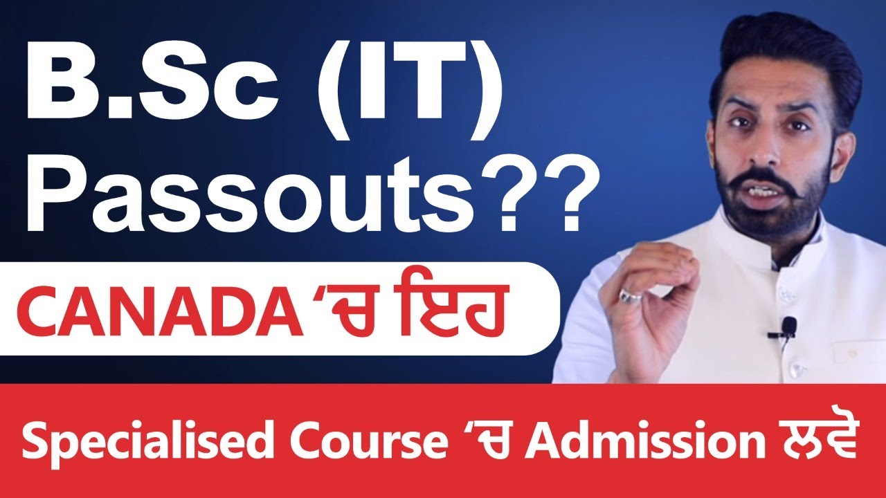 B.Sc, B.Tech Graduates? Study In CANADA | Specialised Course For Jan ...