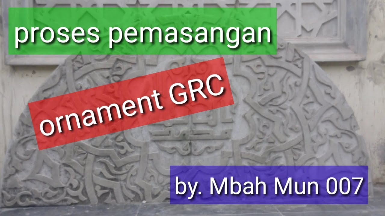 Proses Pemasangan Ornament Grc Youtube