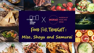 Miso, Shoyu and Samurai: The Cuisine and Culture of Aichi Prefecture