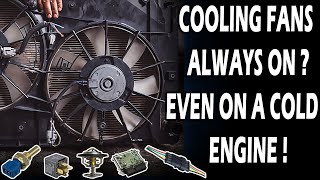 Why Cooling Fans Run Constantly Even On A Cold Engine