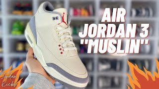 *Worth It!?* Air Jordan 3 \