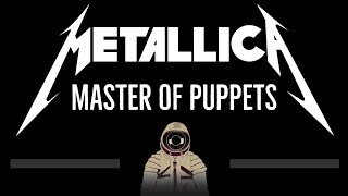 Metallica • Master of Puppets (CC) 🎤 [Karaoke] [Instrumental Lyrics]