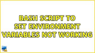 Ubuntu: BASH script to set environment variables not working