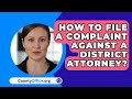 How To File A Complaint Against A District Attorney? - CountyOffice.org