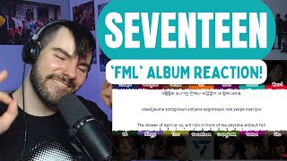 SEVENTEEN - 'FML' Album Reaction!