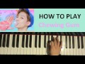 HOW TO PLAY - NCT DREAM - Chewing Gum (泡泡糖) (Piano Tutorial)