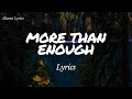 More than enough - Lyrics | Mercy Chinwo