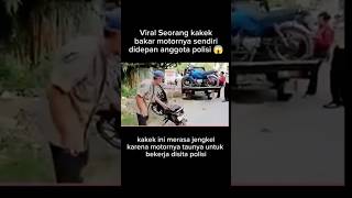 Kasian kakek ini motor satu satunya dibawa polisi￼