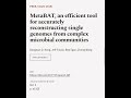 MetaBAT, an efficient tool for accurately reconstructing single genomes from complex ... | RTCL.TV