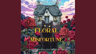 Chapter 131 - Floral Misfortune (A Willow Wisteria Cozy Mystery—Book One)