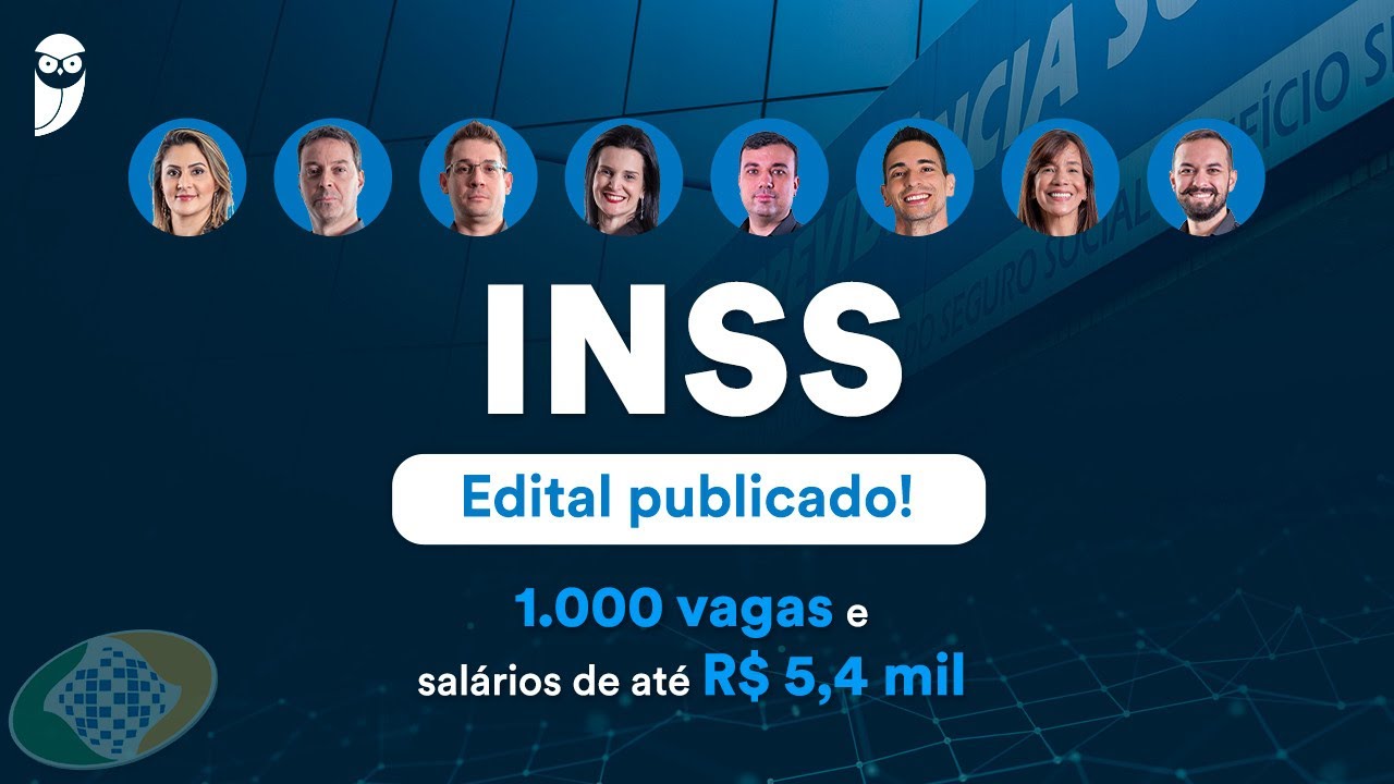 Concurso INSS - EDITAL PUBLICADO! 🔥 1.000 Vagas (+ 2.385 CR) E Salários ...