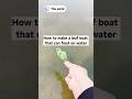 How to make a leaf boat that can float on water #howto #howtomake #boat #shorts