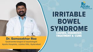 Apollo Hospitals | Irritable Bowel Disease | Dr. Soma Sekhar Rao