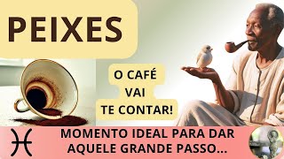 ☕ PEIXES♓ QUAL É O GRANDE PASSO? LIDERE SUAS MUDANÇAS E TENHA COLHEITA COM FARTURA.🍎💫✨