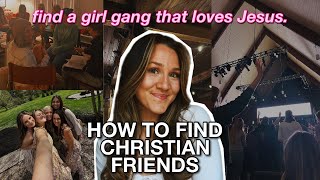 how to make Christian friends | tips for finding Godly friends as a *Christian girl* ✨