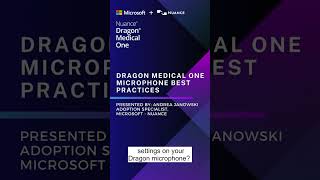 Microphone best practices with Dragon Medical One
