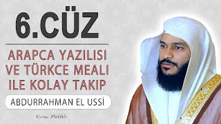 Kuran 6.cüz meali dinle ve oku Abdurrahman el Ussi (6.cüz hızlı mukabele ve 6.cüz hızlı hatim)