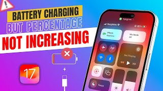 Fix iPhone Charging but Battery Percentage not Increasing on iOS 17 | Connected but not charging