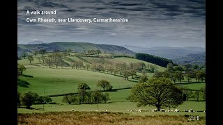 A 5 Mile Walk around Cwm Rhaeadr, Carmarthenshire, Wales