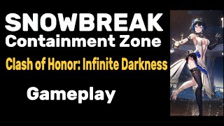 SNOWBREAK: Containment Zone (Steam) - Clash of Honor: Infinite Darkness - Full Run