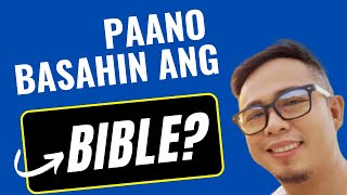 Tips: Paano Basahin ang Bible