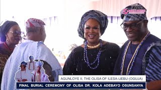 Popular Ijebu Politiican, Rt. Hon. Korede Kolapo Osunsanya hold final burial for his late dad.