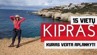 KIPRAS | 15 vietų, kurias verta aplankyti | #Vlogas