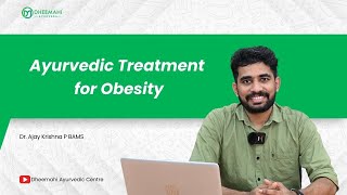 Ayurvedic Treatment for Obesity | Dr Ajay | Dheemahi Ayurveda