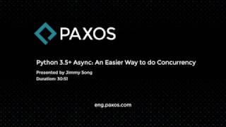 Python 3.5+ Async: An Easier Way to do Concurrency