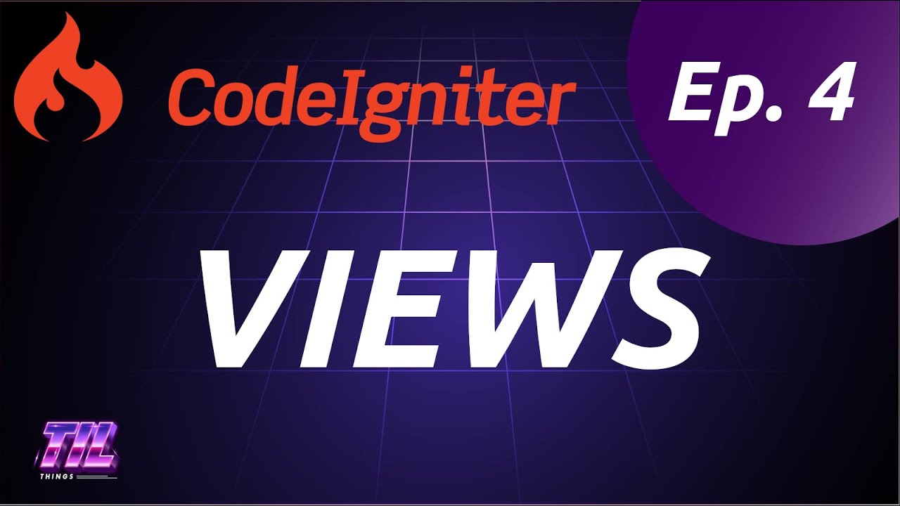 Learning Codeigniter 4 Views Youtube Learning Codeigniter 4 Views Youtube