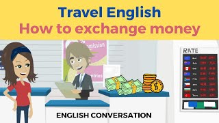 Exchange Money in English | Currency Exchange | Travel English