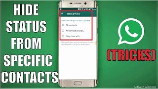How To Hide My WhatsApp Status From Specific Contacts (Whatsapp status privacy)