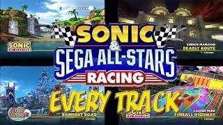 Every Track Montage in Sonic & Sega All-Stars Racing (HD)