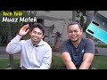 Muaz Malek Buka Mulut Pasal..... | Tech Talk EP 3