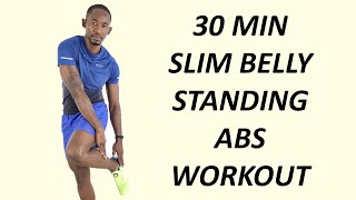30 Minute SLIM BELLY Standing Abs Workout No Equipment