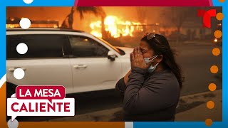 Incendios en California dejan muertos, destrucción y miles de personas evacuadas | La Mesa Caliente