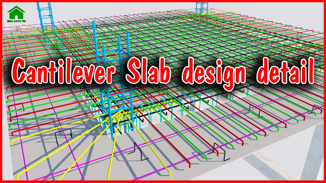 How To Cantilever Slab Reinforcement Design Details | Sàn Conson ...